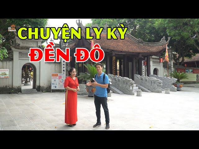 Chuyện ly kỳ có thật tại Đền Đô Từ Sơn - Bắc Ninh #hnp