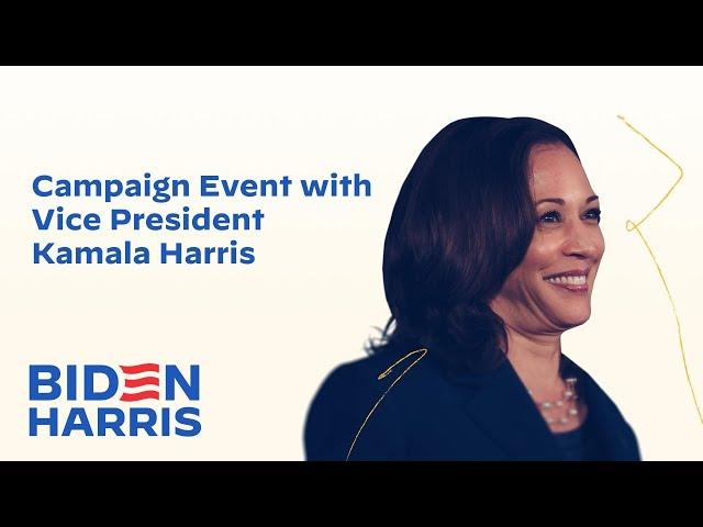 Campaign Event with Vice President Kamala Harris