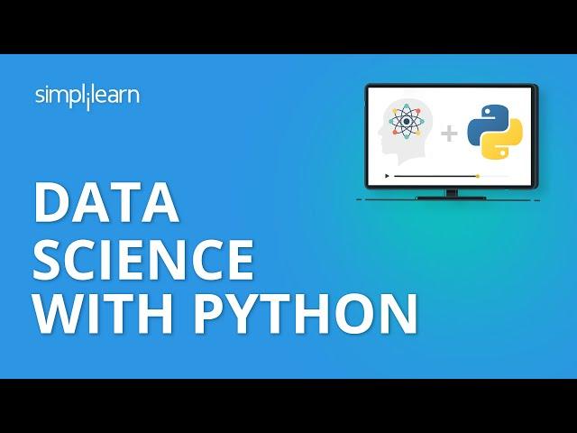 Data Science With Python | Python for Data Science | Python Data Science Tutorial | Simplilearn