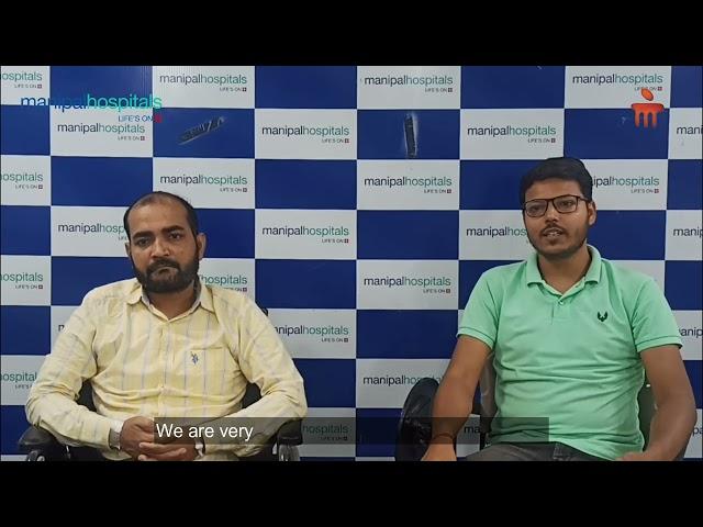 Testimonial Video | Dr. Peush Bajpai | Top Hospitals In Gurugram - Manipal Hospitals