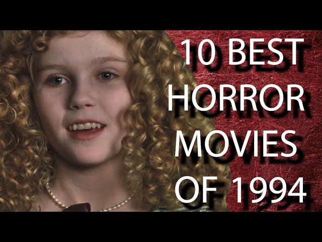 10 Best Horror Movies Of 1994