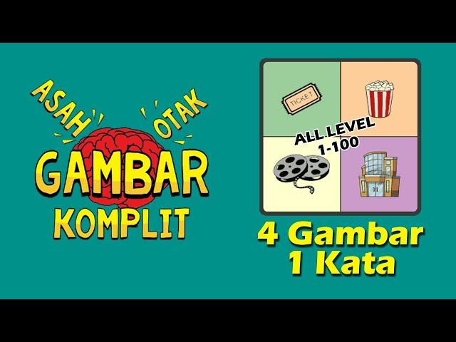 Asah Otak Tebak Gambar Komplit | 4 Gambar 1 Kata All Level 1-100