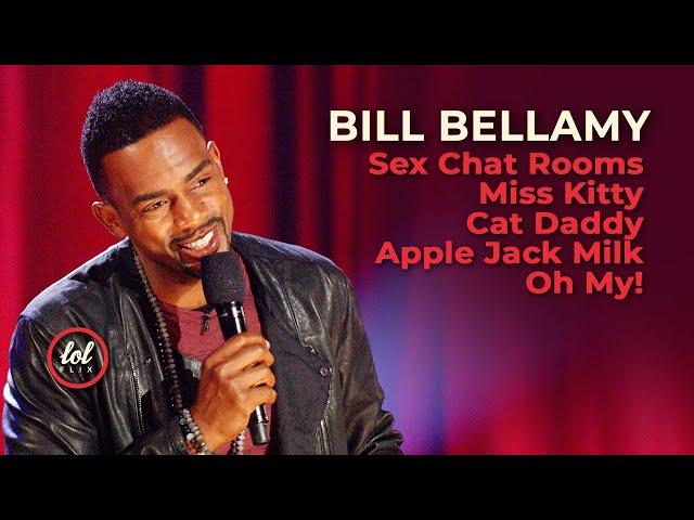 Bill Bellamy • Sex Chat Rooms Miss Kitty and Apple Jack Milk • Crazy Sexy Dirty | LOLflix