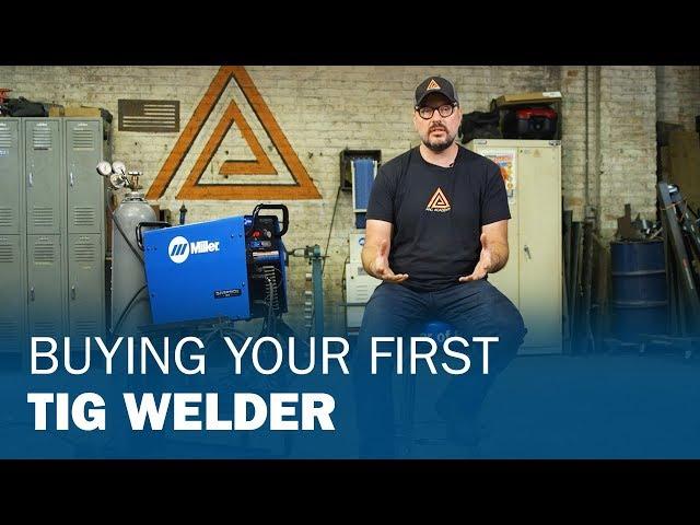 Buying Your First TIG Welder