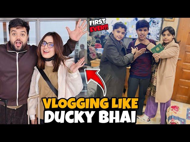 Vlogging Like Ducky Bhai First Time Ever!