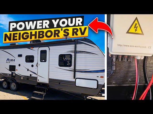 Dry Camping - How To Power Your Neighbor's RV