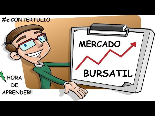  4 ASPECTOS DEL MERCADO BURSATIL QUE DEBES SABRE ¿QUE ES MERCADO BURSATIL? 