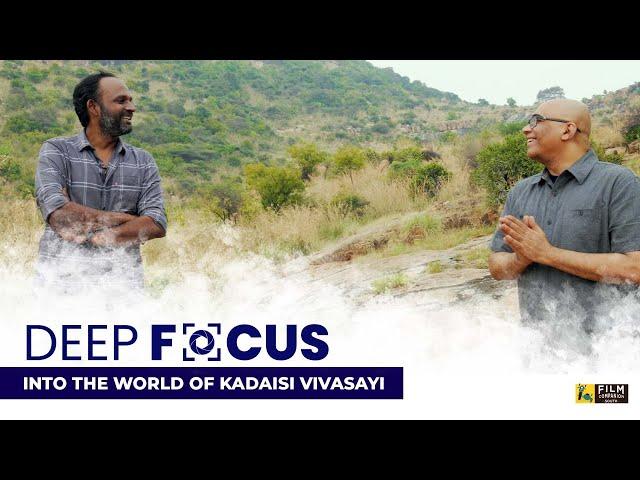 M. Manikandan Interview With Baradwaj Rangan| Kadaisi Vivasayi| Deep Focus| Spoiler Alert| Subtitled