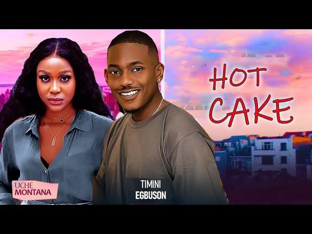 HOT CAKE - Uche Montana & Timini Egbuson 2024 Movie