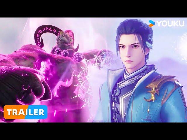 【The Secrets of Star Divine Arts】EP39 Trailer | Chinese Fantasy Anime | YOUKU ANIMATION