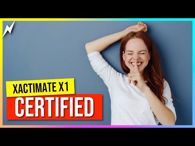 After your license, get Xactimate CERTIFIED
