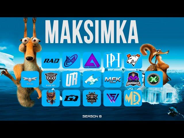 MAKSIMKA TOURNAMENT S8 FINAL