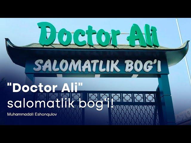 "Doctor Ali" salomatlik bog'i