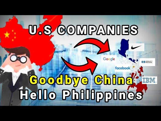 Mga American Companies Nagsilipat Sa Pilipinas - Goodbye China