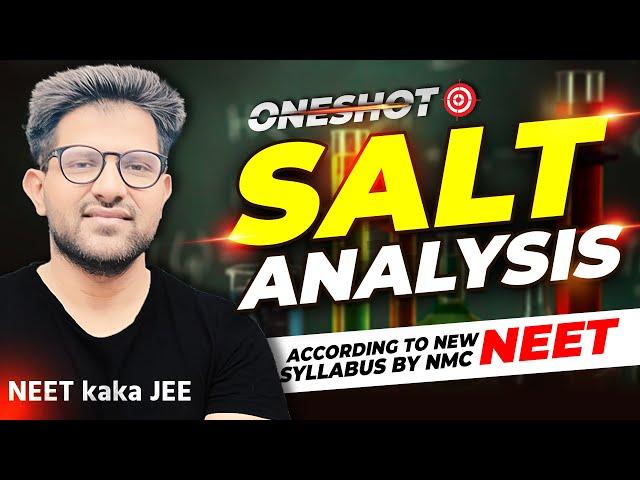 Salt Analysis One Shot by Amit Malik Sir | NEET 2024