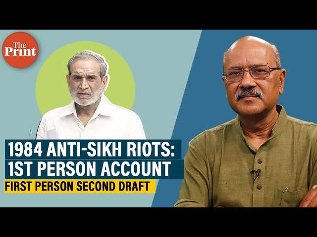 Ex-MP Sajjan Kumar gets life imprisonment: How govt, cops & Congress enabled 1984 anti-Sikh massacre