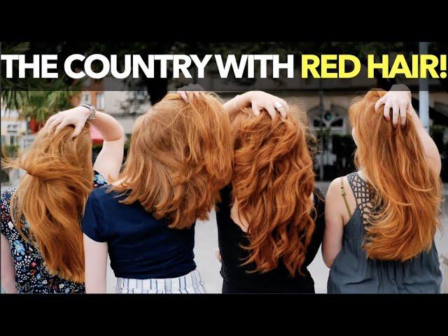 The Country With Red Hair!