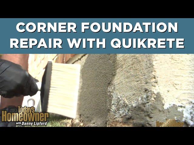 HOW TO FIX A CORNER FOUNDATION USING QUIKRETE