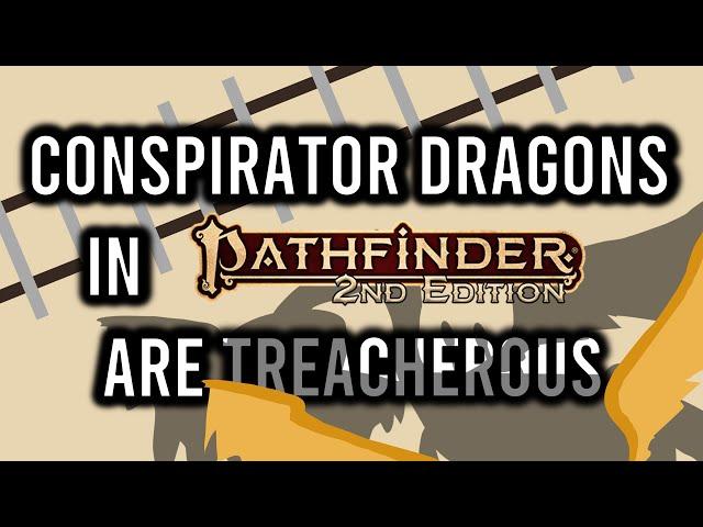 Pathfinder 2e Fighting Conspirator Dragons in 7 Minutes or Less (Monster Core)