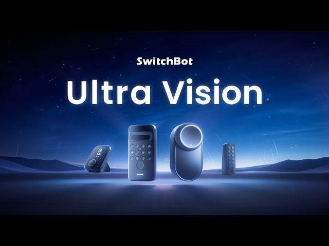 SwitchBot Ultra Vision Premier Launch Event