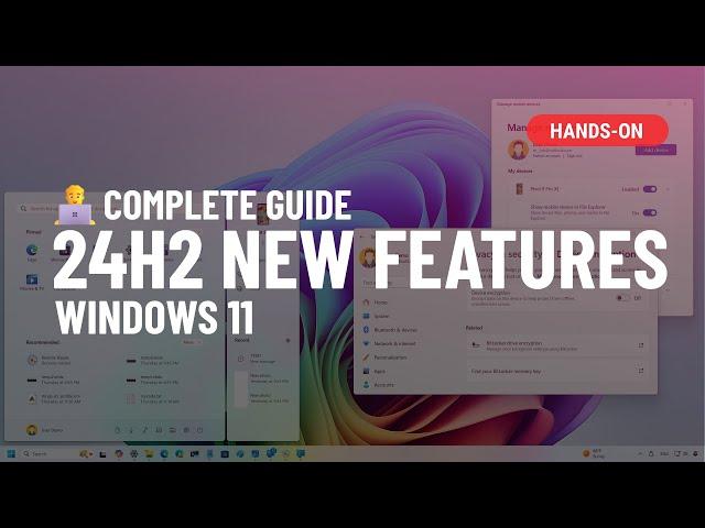  Windows 11 24H2: All NEW features complete guide (Official)