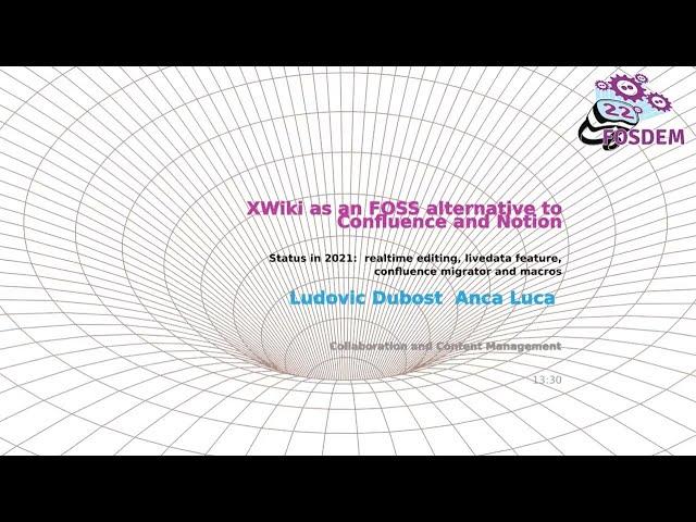XWiki as an FOSS alternative to Confluence and Notion - Ludovic Dubost & Anca Luca