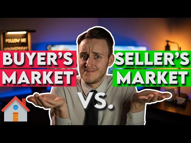 Buyer's Market vs Seller's Market | A Guide for Homebuyers and Sellers