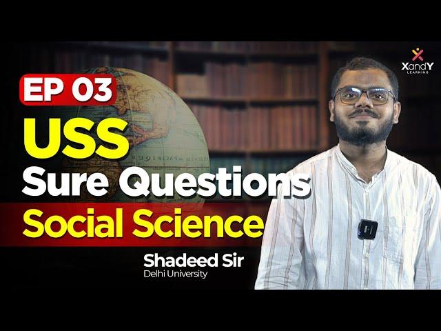  USS Sure Questions | Social Science | Ep 03 | Shadeed Sir #socialscience #surequestions