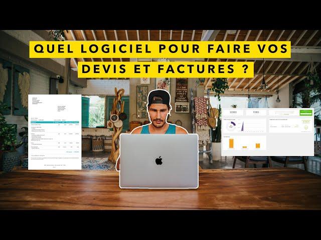 Comment faire un DEVIS ou une FACTURE ? : Le LOGICIEL parfait !