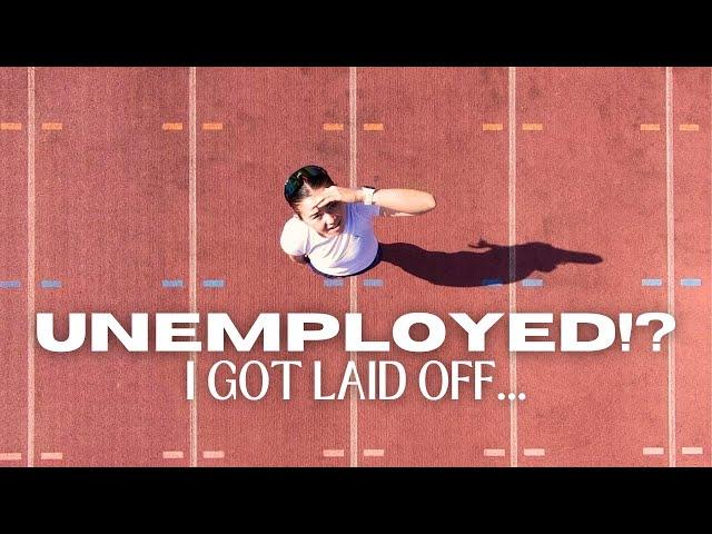 I GOT LAID OFF...