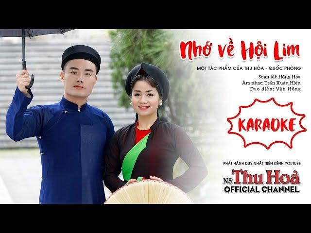 Karaoke chèo: Nhớ Về Hội Lim | Song ca cùng NS Thu Hòa