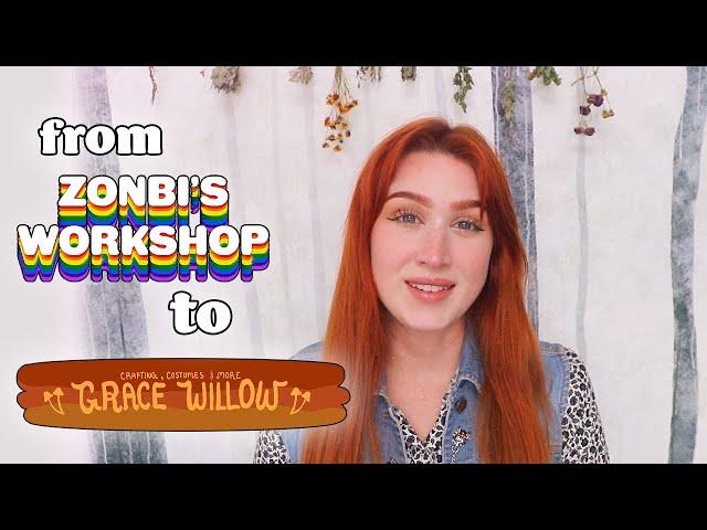 From Zonbi's Workshop to Grace Willow  & other updates