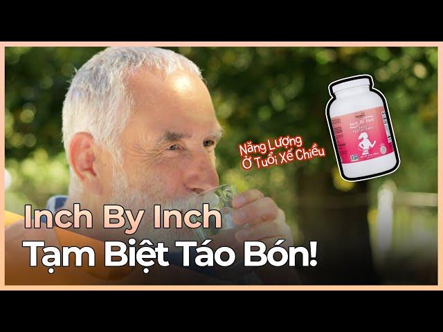 (Vietnamese) Giải Pháp Cuối Cùng cho Sức Khỏe Đường Ruột với Inch by Inch