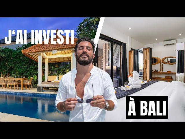 Pourquoi j'ai décidé d'investir à Bali ?