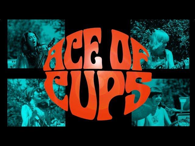 Ace of Cups - Album Trailer 2018