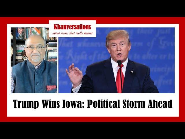 Trump Wins Iowa: Political Storm Ahead