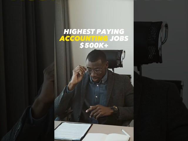 HIGHEST PAYING ACCOUNTING JOBS $500K+