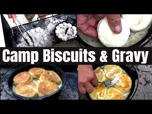 BISCUITS AND SAUSAGE GRAVY FOR 2 IN THE DUTCH OVEN - CAMP BREAKFAST ON CAST IRON