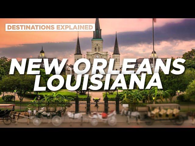 New Orleans Louisiana: Cool Things To Do // Destinations Explained