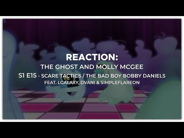 TGAMM: S1 E15 - Scare Tactics + The Bad Boy Bobby Daniels (Reaction with Friends)