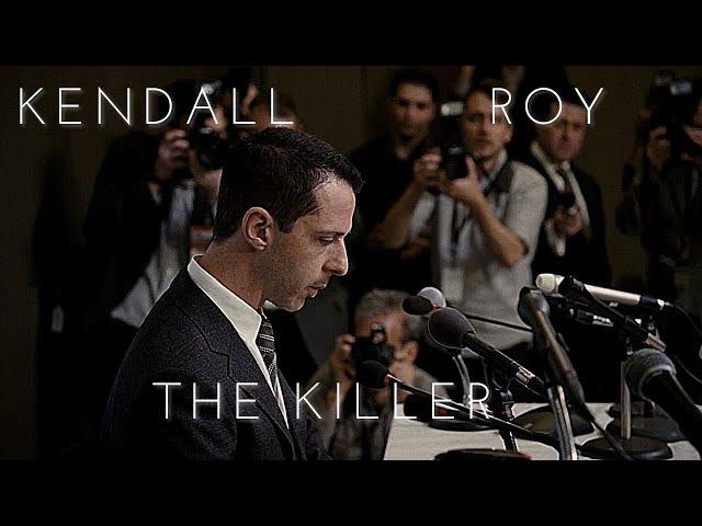 Kendall Roy the Killer || Succession