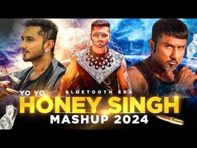 yo yo honey singh mashup 2024 || honey singh break up party mashup || honey singh chill music mix