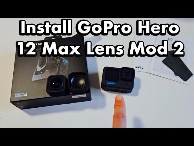 GoPro Hero 12: How to Put On GoPro Hero 12 Max Lens Mod 2