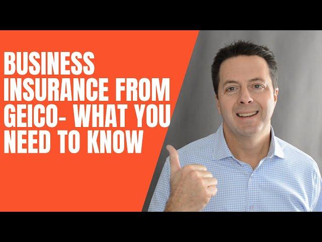 Geico Business Insurance - What You Need To Know