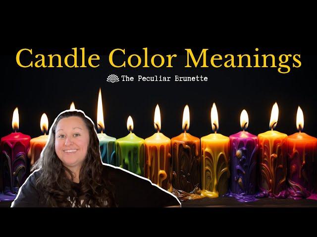 SPIRITUAL CANDLE COLOR MEANINGS | THE BASICS