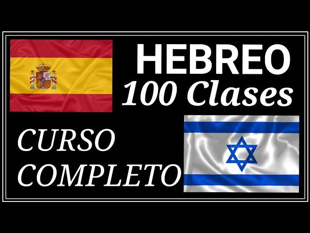 Curso de Hebreo para Principiantes | 100 Clases (Completo)