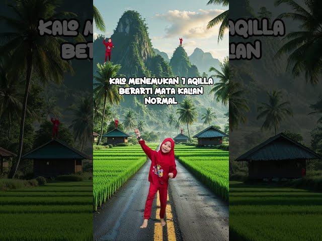 TEMUKAN AQILA ADA TUJUH  #shorts