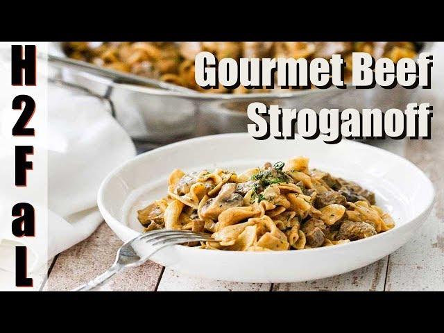 Comfort Food | GOURMET BEEF STROGANOFF | How To Feed a Loon