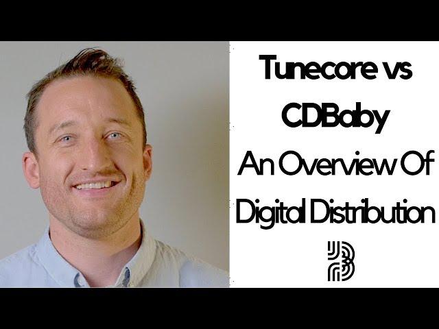 TuneCore Vs CD Baby | An Overview Of Digital Distribution