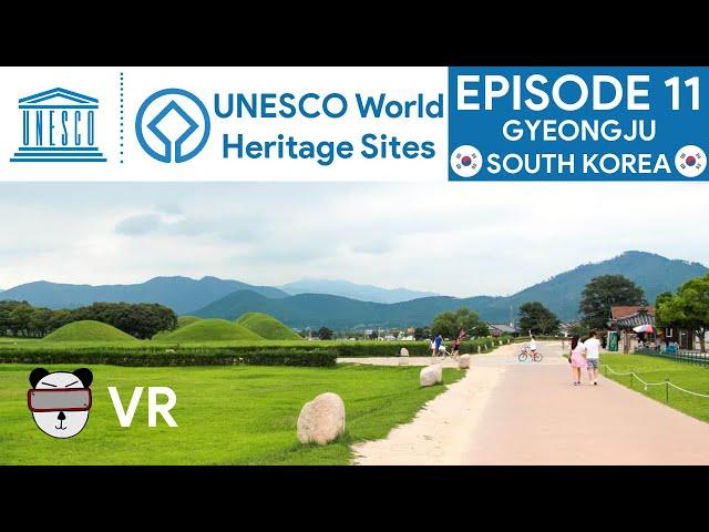 ️ UNESCO World Heritage Sites | Episode 11: Historic Areas Of Gyeongju  【360 Video】